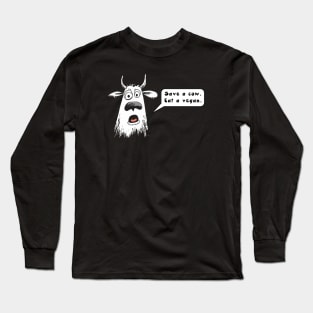 What Does the Cow Say? Long Sleeve T-Shirt